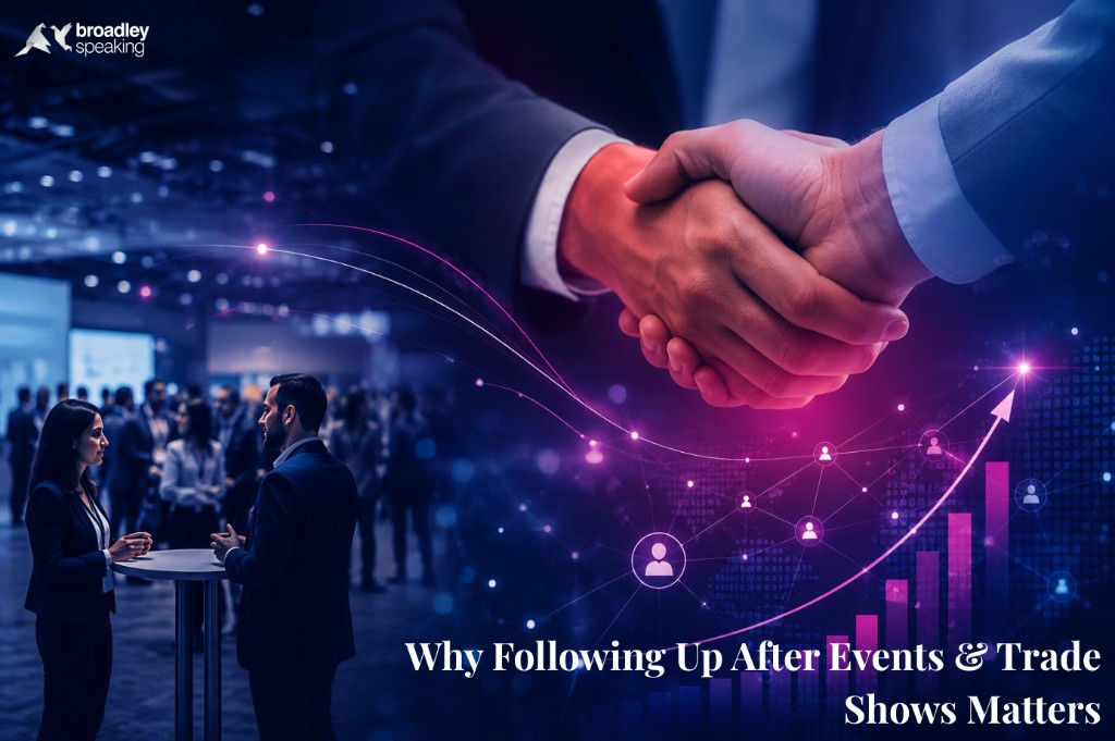 Why Following Up After Events & Trade Shows Matters