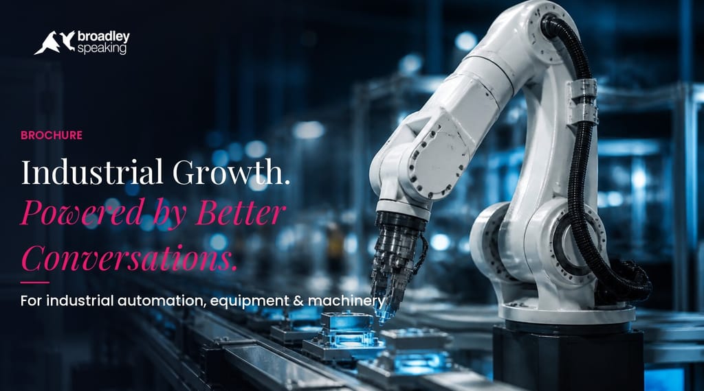 Industrial automation growth brochure from Broadley Speaking